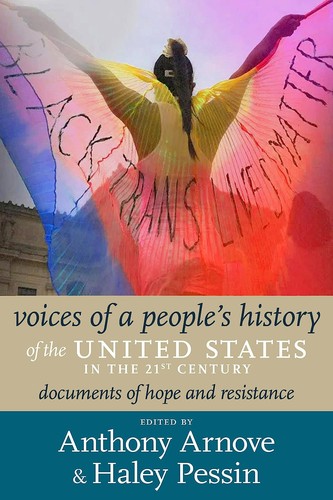 Anthony Arnove, Haley Pessin: Voices of a People's History of the United States in the 21st Century (2023, Seven Stories Press)