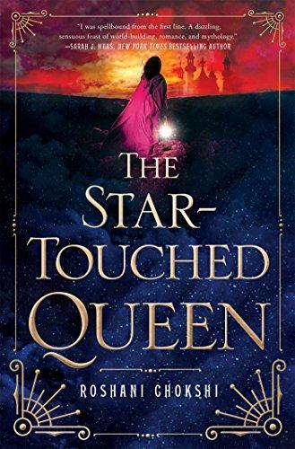Roshani Chokshi: The Star-Touched Queen (Hardcover, 2016, St. Martin's Griffin)