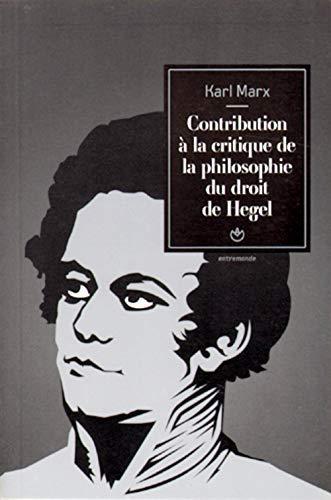 Karl Marx: Contribution à la critique de la philosophie du droit de Hegel (French language, 2010)