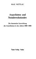 Max Nettlau: Anarchisten und Sozialrevolutionäre (German language, 1984, Topos)