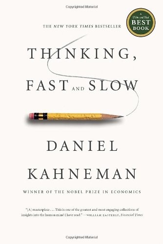 Daniel Kahneman: Thinking, Fast and Slow (2013, Anchor Canada)