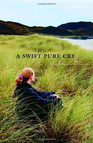 Siobhan Dowd: Swift Pure Cry (2008, Random House)