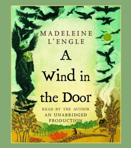 Madeleine L'Engle: A Wind in the Door (2007, Listening Library (Audio))