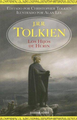 Los Hijos De Hurin/ the Children of Hurin: Narn I Chin Hurin (Paperback, Spanish language, 2007, Minotauro)