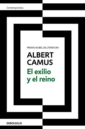 Albert Camus: El exilio y el reino / Exile and the Kingdom (Paperback, 2022, Debolsillo)