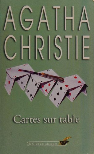 Agatha Christie: Cartes Sur Table (Club Des Masques) (French language, 1979, Editions Flammarion)