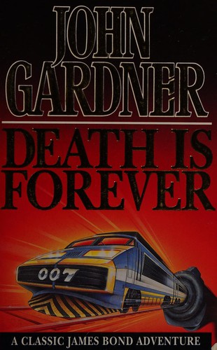 John Gardner: Death is forever (1993, Coronet Books)