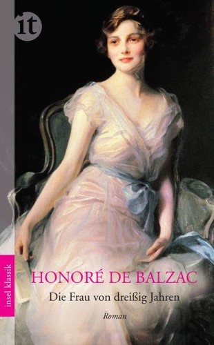 Honoré de Balzac: Die Frau von dreißig Jahren (Paperback, German language, 2011, Insel Verlag)