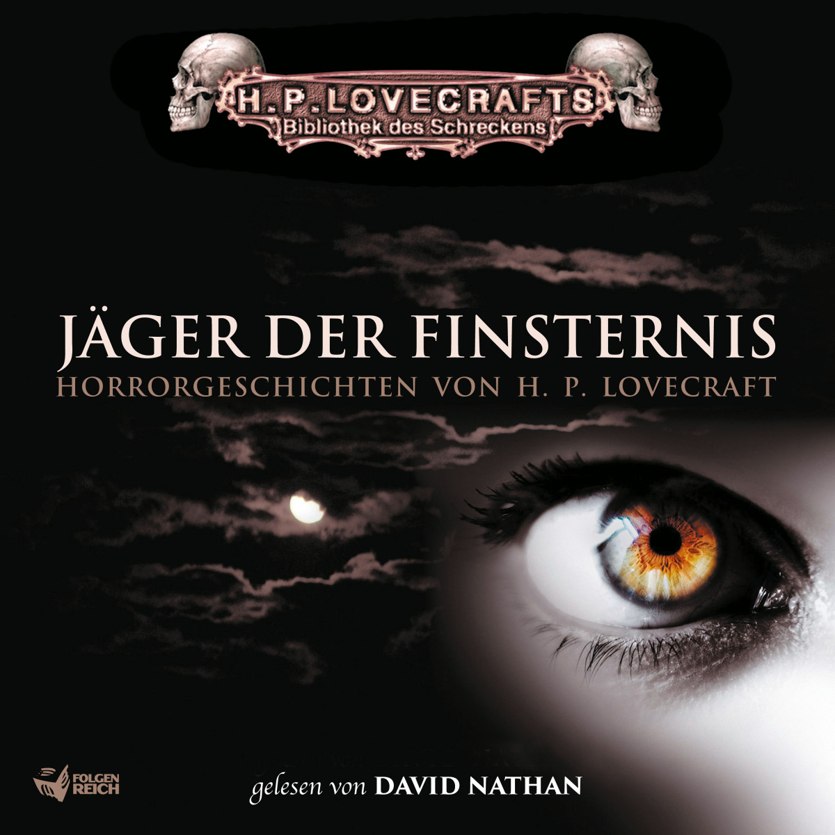 H. P. Lovecraft: Jäger der Finsternis (AudiobookFormat, German language, 2018, Folgenreich)