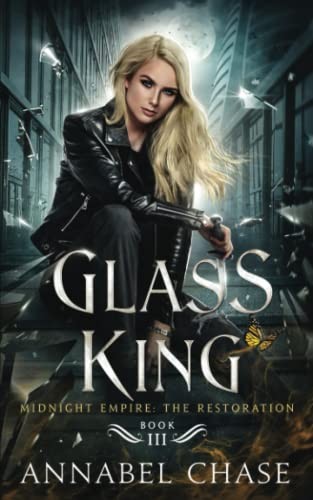 Annabel Chase: Glass King (Paperback, Independently published)