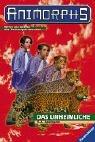 Katherine A. Applegate: Animorphs, Bd.11, Das Unheimliche (Paperback, 1999, Ravensburger Buchverlag)