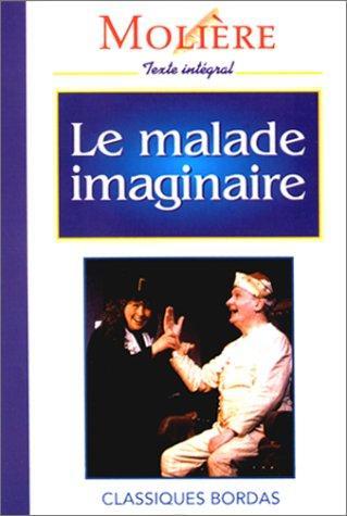 Molière: Le malade imaginaire (French language, 1994, Éditions Bordas)