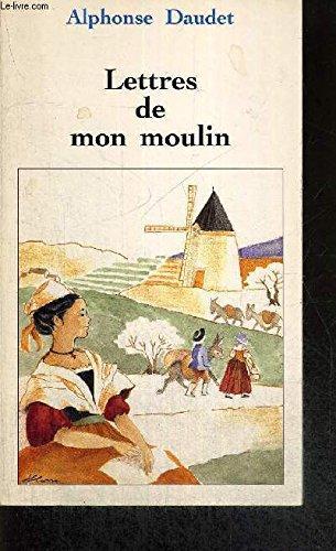 Alphonse Daudet: Lettres de mon moulin (French language, 1978, J'ai Lu)