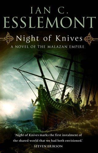 Ian C. Esslemont: Night of knives : a novel of the Malazan Empire