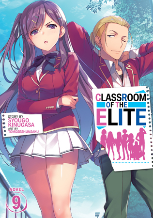 Syougo Kinugasa, Tomoseshunsaku: Classroom of the Elite Volume 9 (2021, Seven Seas Entertainment)