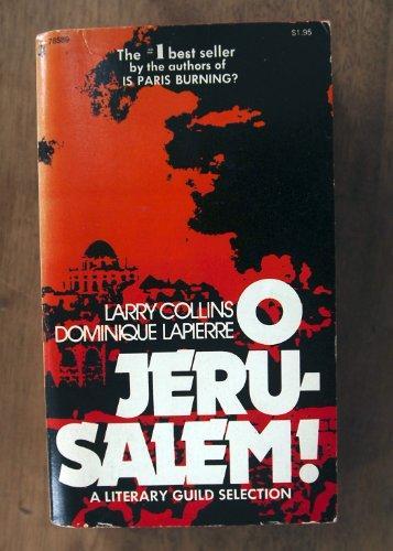 Larry Collins, Dominique Lapierre: O Jerusalem! (1973)