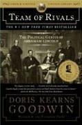 Doris Kearns Goodwin: Team of Rivals (2006, Simon & Schuster)