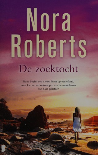 Nora Roberts: De zoektocht (Dutch language, 2013, Boekerij)