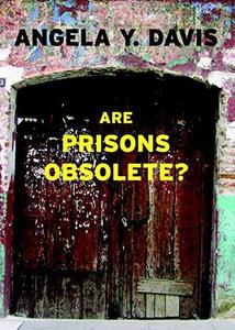 Are Prisons Obsolete? (Paperback, 2003, Seven Stories Press)