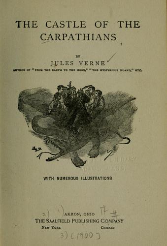 Jules Verne: The castle of the Carpathians (1900, Saalfield Pub. Co.)
