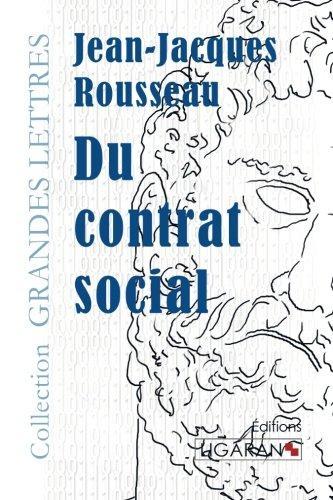Jean-Jacques Rousseau: Du contrat social (French language, 2014)