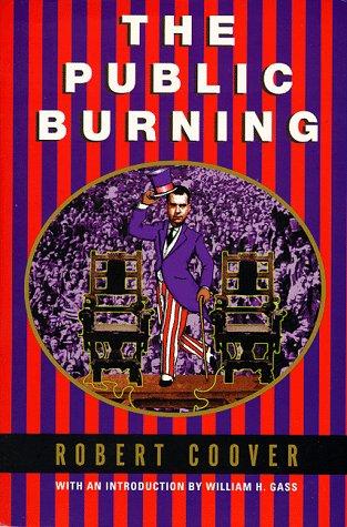 Robert Coover: The public burning (1997, Grove Press)