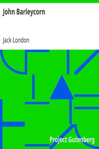 Jack London: John Barleycorn (1995, Project Gutenberg)