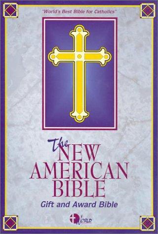 Bible: The New American Bible (Hardcover, 2000, World Catholic Press)