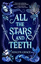 Adalyn Grace: All the stars and teeth (Hardcover, 2020, Imprint)