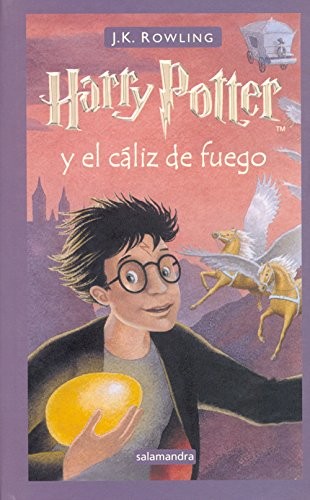 J. K. Rowling: Harry Potter y el Caliz de Fuego (Hardcover, Spanish language, 2002, Salamandra Publicacions Y Edicions)
