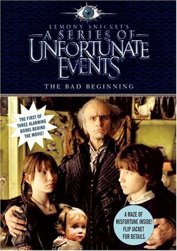 The Bad Beginning, Movie Tie-in Edition (A Series of Unfortunate Events, Book 1) (Hardcover, 2004, HarperKidsEntertainment)