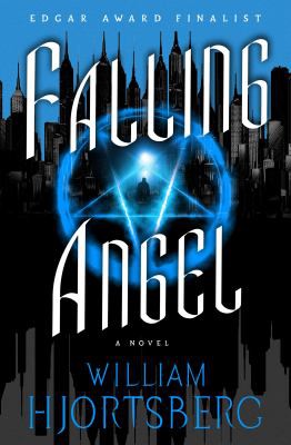 William Hjortsberg: Falling Angel (2012, Open Road Integrated Media, Inc.)