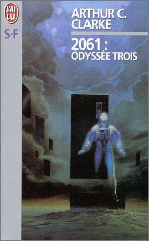 Arthur C. Clarke: 2061 : odyssée trois (French language, 1989)