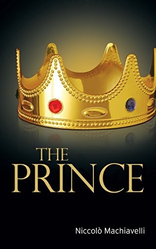 Niccolò Machiavelli: The Prince (Hardcover, 2011, Simon & Brown)