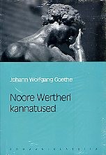 Johann Wolfgang von Goethe: Noore Wertheri kannatused (Hardcover, Estonian language, 2007, Eesti Päevaleht)