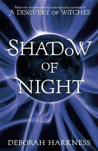 Deborah E. Harkness: Shadow of Night (2012, Headline Book Publishing)