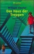 William Sleator: Das Haus Der Treppen (Paperback, German language, Deutscher Taschenbuch Verlag GmbH & Co.)