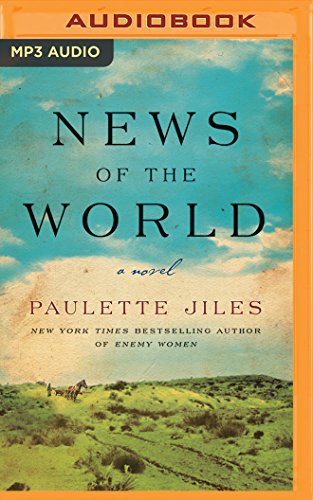 Grover Gardner, Paulette Jiles: News of the World (2017, Brilliance Audio)