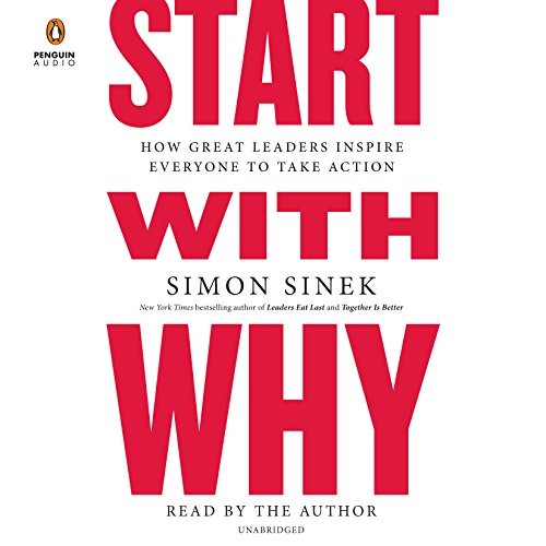 Simon Sinek: Start with Why (AudiobookFormat, 2018, Penguin Audio)