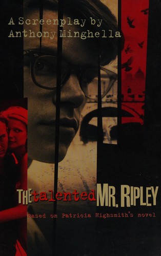 Anthony Minghella: The talented Mr. Ripley (2000, Methuen)