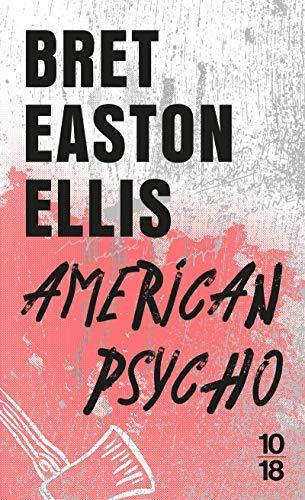 Bret Easton Ellis: American psycho (French language, 2007)