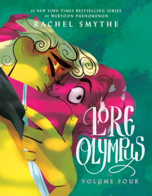 Rachel Smythe: Lore Olympus: Volume Four (Hardcover, Random House Worlds)