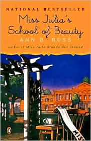 Ann B. Ross: Miss Julia's School of Beauty