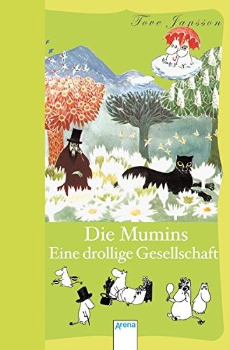 Die Mumins - Eine drollige Gesellschaft (2010, Arena Verlag)