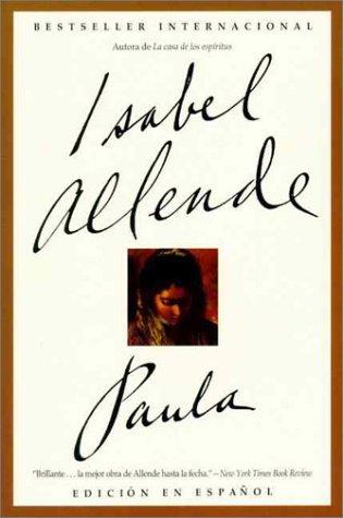 Isabel Allende: Paula (Spanish Edition) (Paperback, Spanish language, 1996, Rayo)