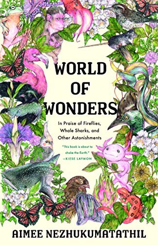 Aimee Nezhukumatathil, Fumi Nakamura: World of Wonders (Hardcover, 2020, Milkweed Editions)