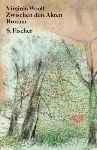 Virginia Woolf: Zwischen den Akten. (German language, 1992, Fischer (S.), Frankfurt)