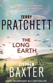 Terry Pratchett, Stephen Baxter: The Long Earth (Paperback, 2013, Corgi Books)
