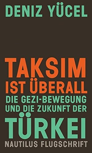 Taksim ist überall (Paperback, Edition Nautilus)