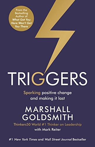 Marshall Goldsmith: Triggers (Paperback, 2016, PROFILE BOOKS, imusti)